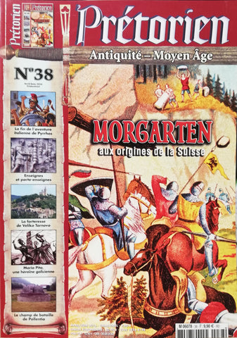 Book - Pretorien N.38 - Morgarten aux origines de la Suisse