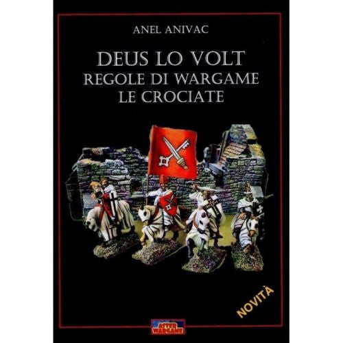 DEUS LO VOLT - Regole di Wargame - @