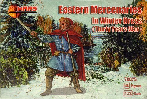 Eastern Mercenaries in Winter Dress (Thirty Years War) - 1:72 - Mars - 72075
