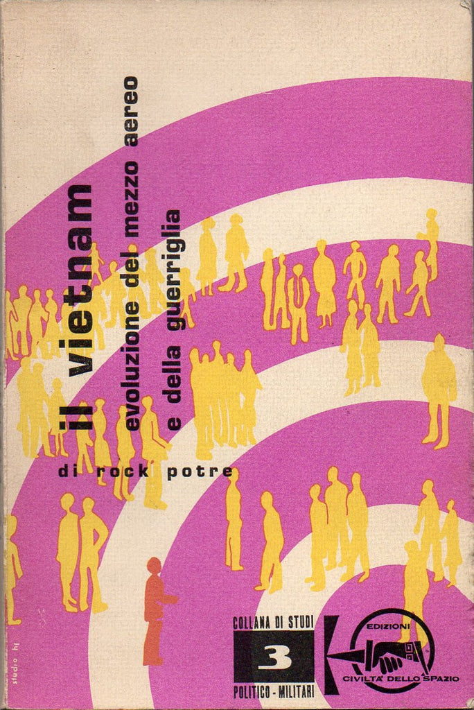 Il Vietnam evoluzione del mezzo aereo e della guerriglia - Libri