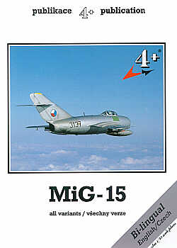 Mikoyan MiG-15 Fagot [MiG-15Bis MiG-15UTI] - 4 + Publications - 4PLUS07