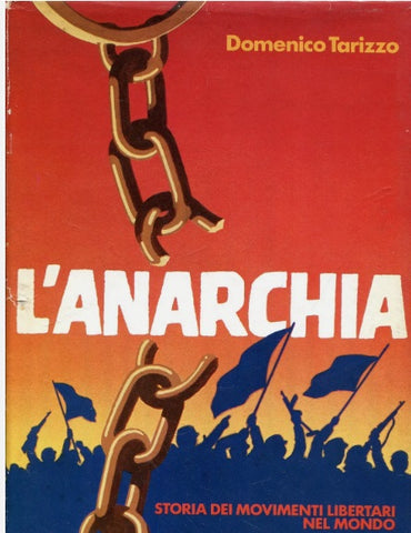 Domenico Tarizzo = L'ANARCHIA 1ª Ed. 1976