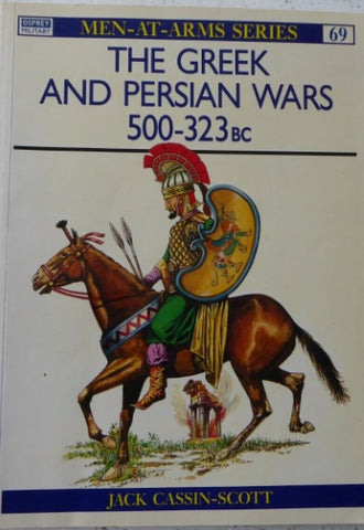 The Greek And Persian  Wars 500-323bc - Osprey n.69