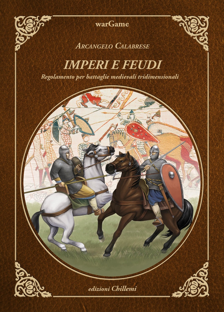Imperi e Feudi - Arcangelo Calabrese - Regolamento Wargame
