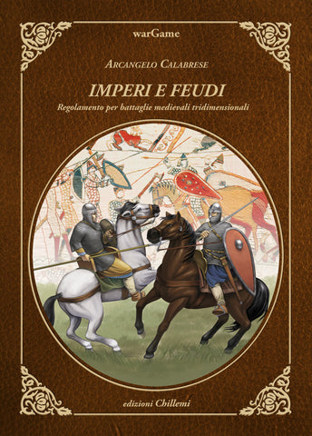 Imperi e Feudi - Arcangelo Calabrese - Regolamento Wargame