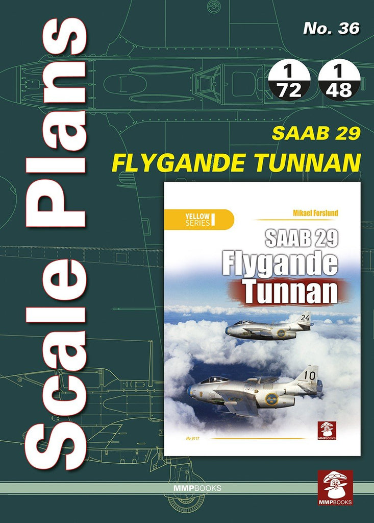 SCALE PLANS NO. 36 Saab 29 FLYGANDE TUNNAN - 1:48 - 1:72 - Mushroom Model Publications - MMP036