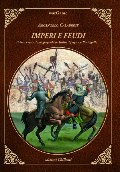 Imperi e Feudi - Prima Espansione - Arcangelo Calabrese - Regolamento Wargame