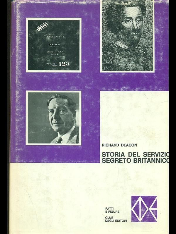 Libri - Storia del servizio segreto britannico (Richard Deacon)
