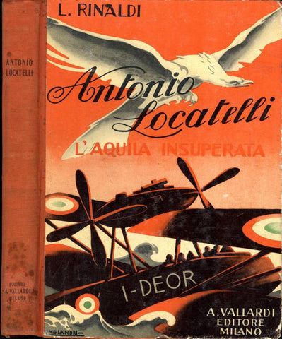 Libri - L'aquila insuperata (Antonio Locatelli) - @
