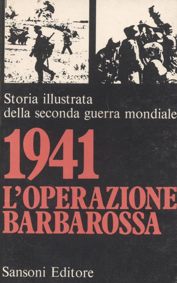 Libri - 1941 l'operazione Barbarossa