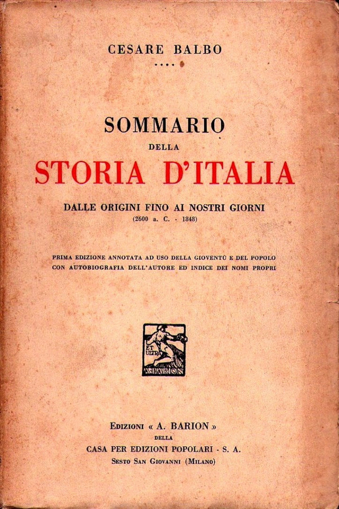 LIBRI - Sommario della storia d'Italia - dalle origini fino ai nostri giorni (2600 a.C.-1848)