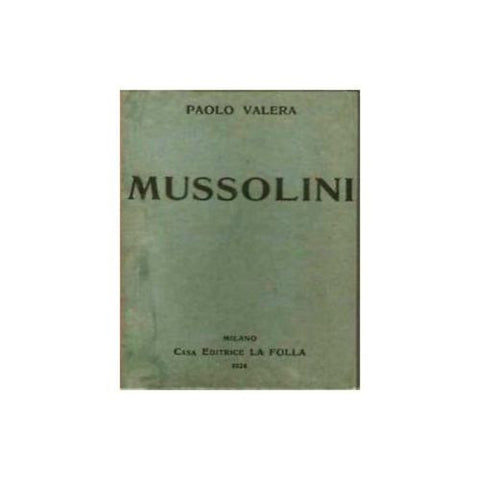 Mussolini - Paolo Valera - LIBRI