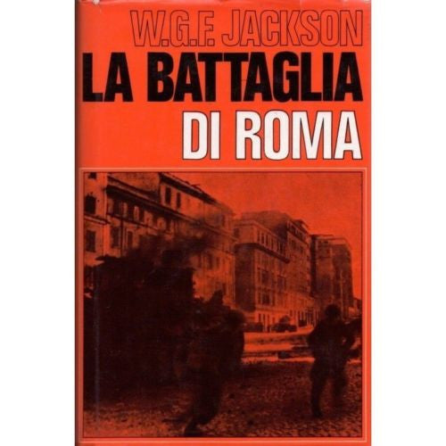 LIBRI - La battaglia di Roma (W.G.F. Jackson)