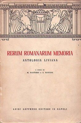 LIBRI - Rerum romanarum memoria (antologia liviana)