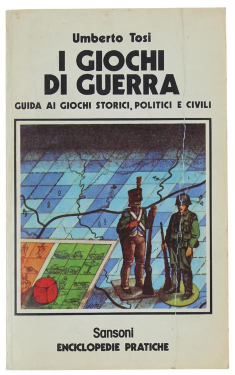 Libri -  IBS I Giochi Di Guerra - Umberto Tosi - Usato - Sansoni