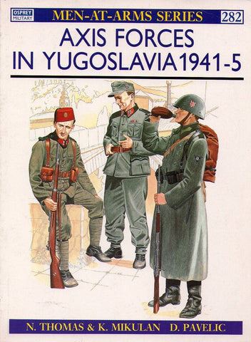 Osprey - Men-At-Arms Series - N.282 - Axis forces in Yugoslavia 1941-5