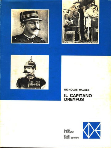 Il capitano Dreyfus (Nicholas Halasz) - Libri