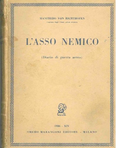 LIBRI - L'asso nemico (Manfredo Von Richthofen) -@
