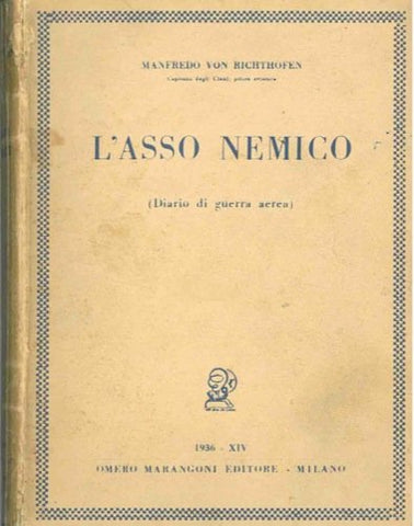 LIBRI - L'asso nemico (Manfredo Von Richthofen) -@