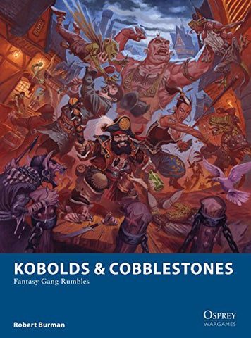 Kobolds & Cobblestones - Osprey Wargames - @