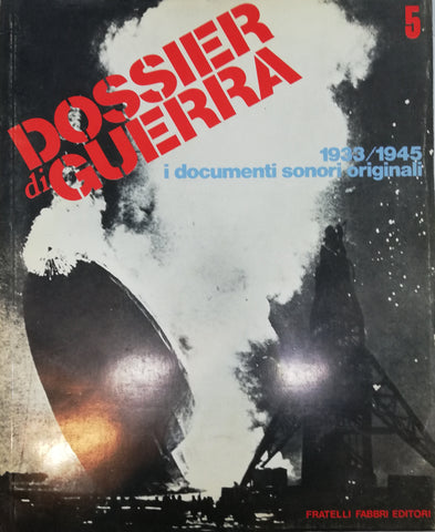Dossier di guerra 5 - Rivista con disco e manifestini