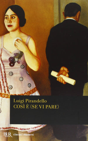 Cosi E (Se Vi Pare) - Luigi Pirandello - Libri - @