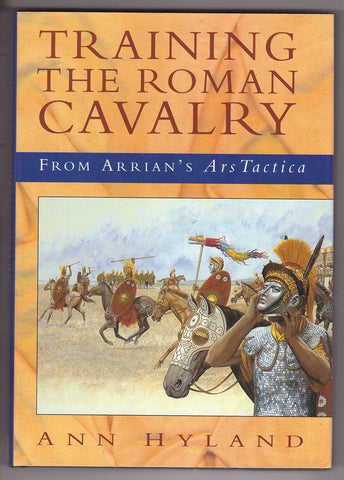 Books - Training the roman cavalry (Ann Hyland)