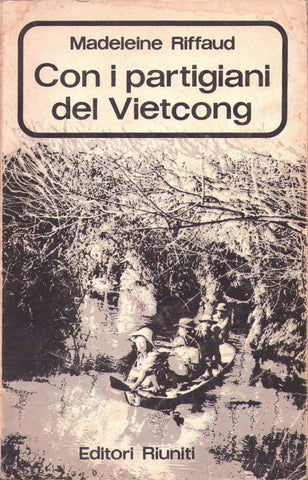 Con i partigiani del Vietcong - Libri - @