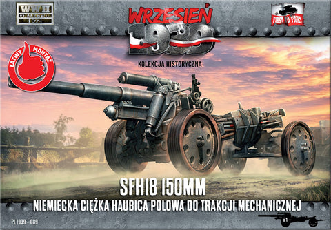 First to Fight - 089 - 150mm sFH 18 German heavy howitzer for mechanical traction - 1:72