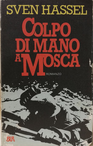 Libri - Colpo di mano a Mosca (Sven Hassel)
