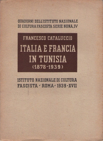 Libri - Italia e Francia in Tunisia (1878-1939)