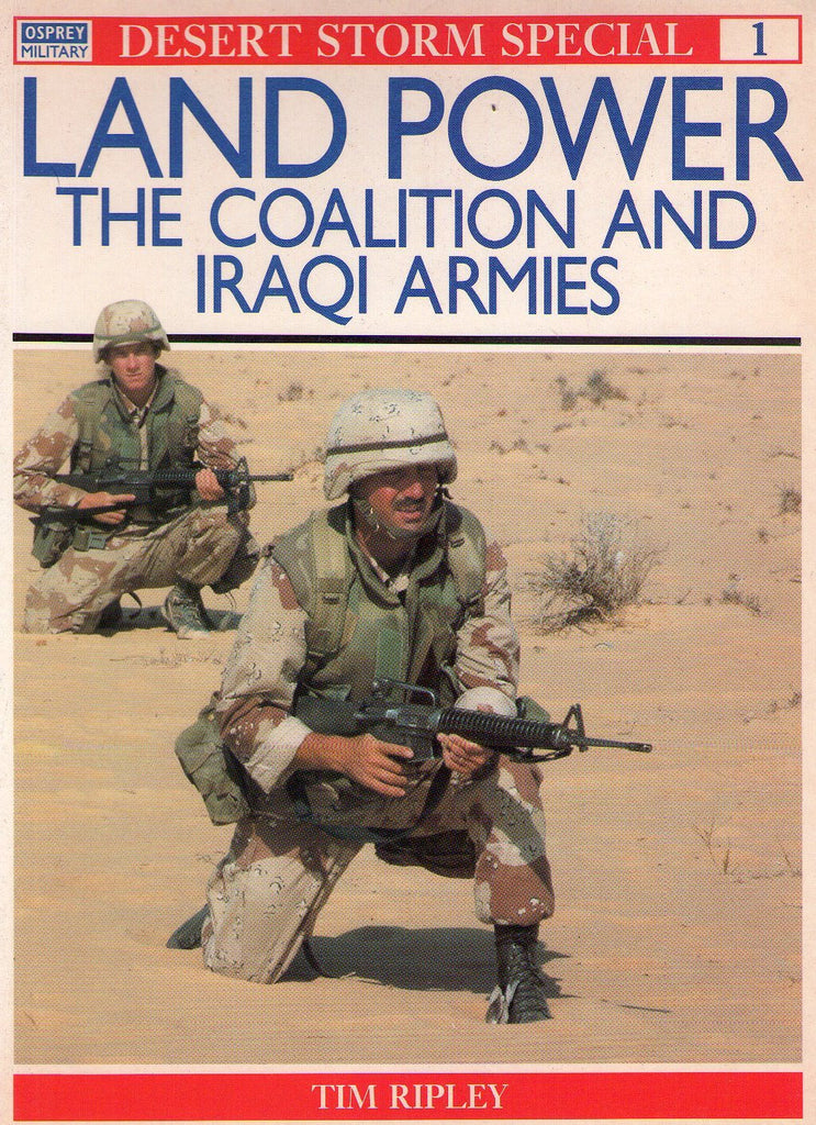 Osprey - Desert Storm Special - N.1 - LAND POWER The coalition and iraqi armies