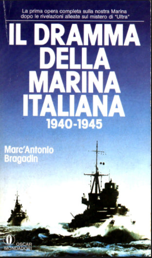 Il dramma della marina italiana 1940-1945 (COPERTINA BLU) - LIBRI - @