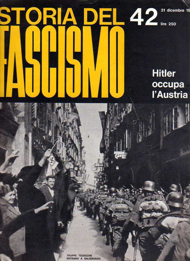 Libri - Storia del Fascismo - Hitler occupa l'Austria - N. 42