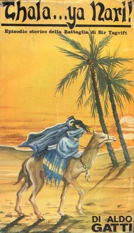 Libri - Thala...ya Nari! - episodio storico della battaglia di Bir Tagrift