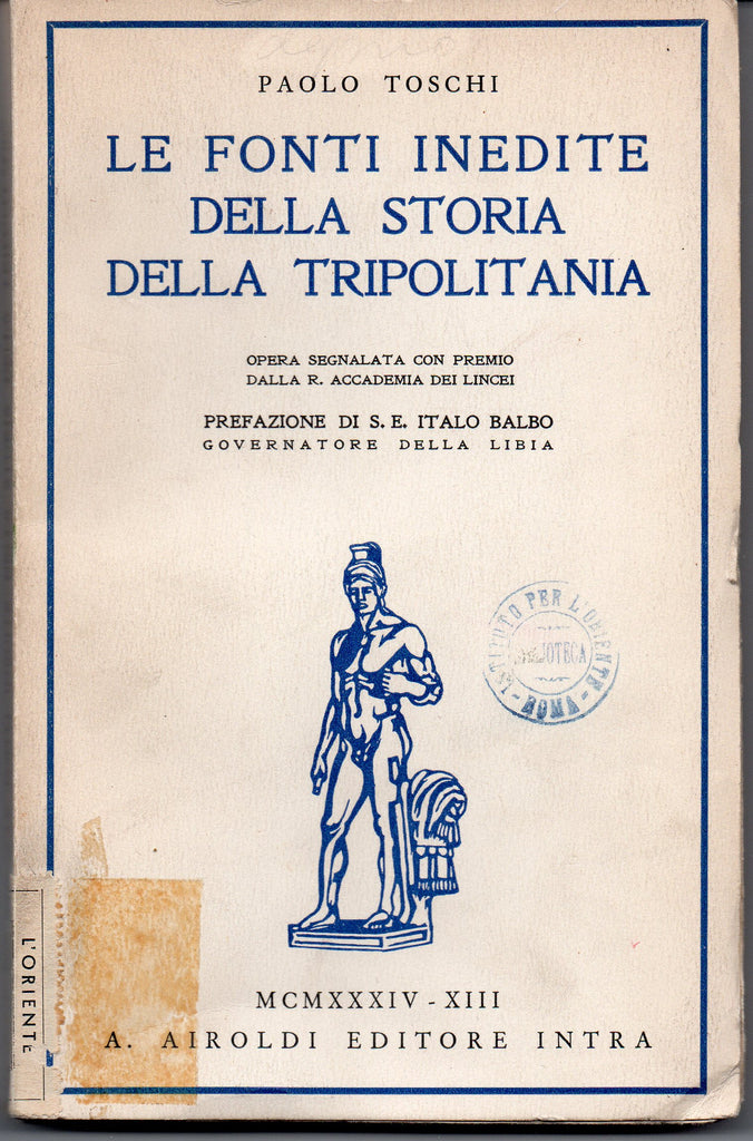 Libri - Le fonti inedite della storia della Tripolitania (1934) - Paolo Toschi