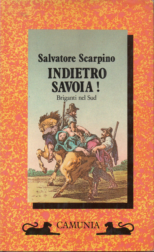 Libri - Indietro Savoia! (Salvatore Scarpino)