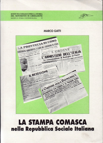 La stampa comasca nella Repubblica Sociale Italiana - Libri - @