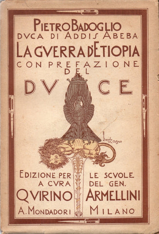 Libri - La guerra d'Etiopia con prefazione del Duce (Pietro Badoglio)