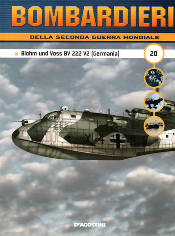 Magazines - Bombardieri N.20 - Blohm und Voss BV 222 V2 (Germania)