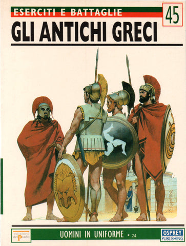 Osprey - Ed. del Prado - Eserciti e Battaglie - N.45 - Gli antichi Greci