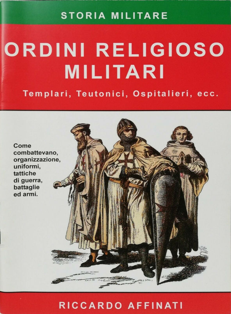 Ordini Religioso Militari (Riccardo Affinati) - Edizioni Chillemi - @