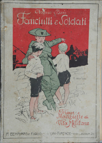 LIBRI - Fanciulli e Soldati (Arturo Baù) @