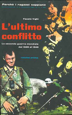 LIBRI - L'ultimo conflitto (Fausto Vighi)